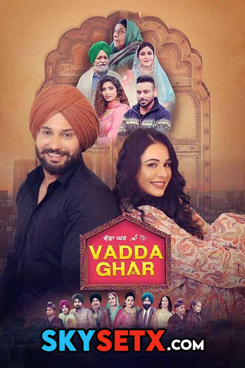 Vadda Ghar 2024 Punjabi PreDVD 1080p x264 AAC