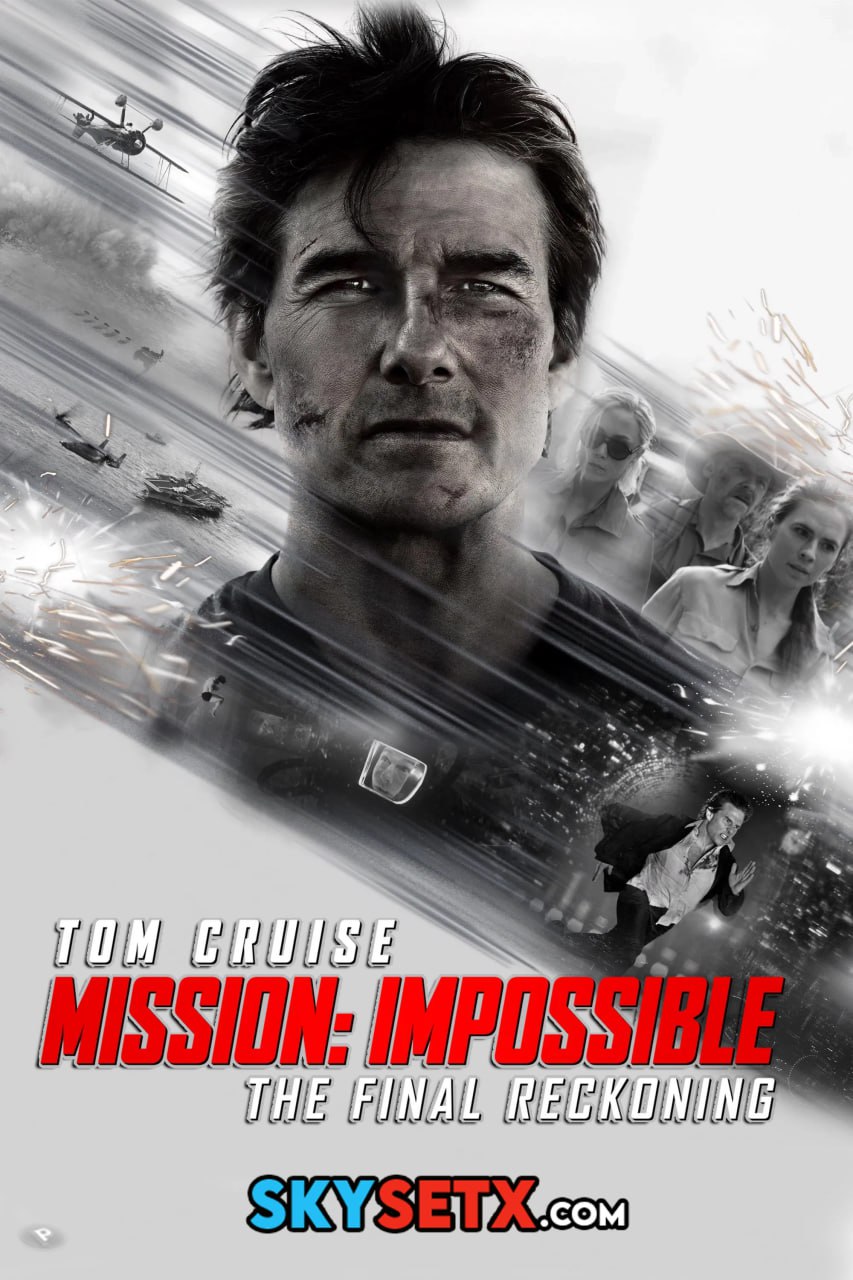 Mission Impossible The Final Reckoning [2025] HQ HDTS 1080p Hindi + English x264 AVC
