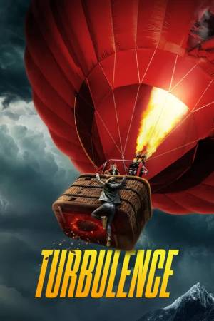 Turbulence (2025) Dual audio {Hindi-English} Movie WEB-DL ESubs – 480p [370MB] || 720p [1GB] || 1080p [2.1GB]