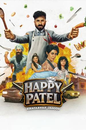 Happy Patel: Khatarnak Jasoos (2026) Hindi Movie WEB-DL ESubs – 480p [400MB] || 720p [1GB] || 1080p [2.3GB]