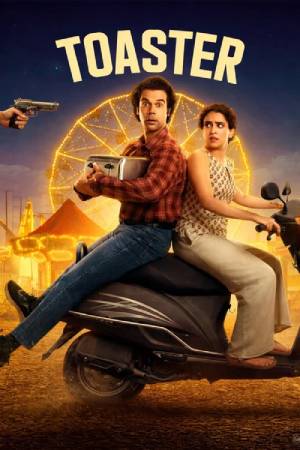 Toaster (2026) Hindi Movie WEB-DL ESubs – 480p [430MB] || 720p [1GB] || 1080p [2.5GB]