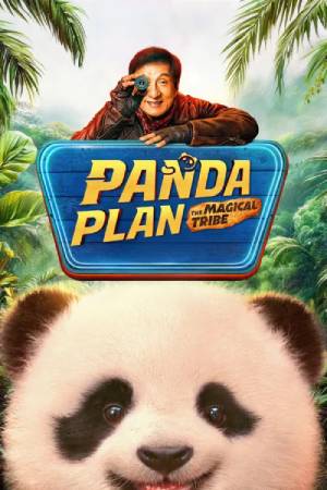 Panda Plan 2: The Magical Tribe (2026) Dual audio {Hindi-English} Movie WEB-DL ESubs – 480p [390MB] || 720p [1GB] || 1080p [2.1GB]