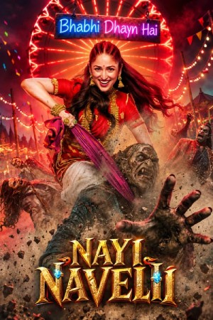 Nayi Naveli (2026) Hindi Movie HDTS – 480p [410MB] || 720p [1.1GB] || 1080p [2.5GB]