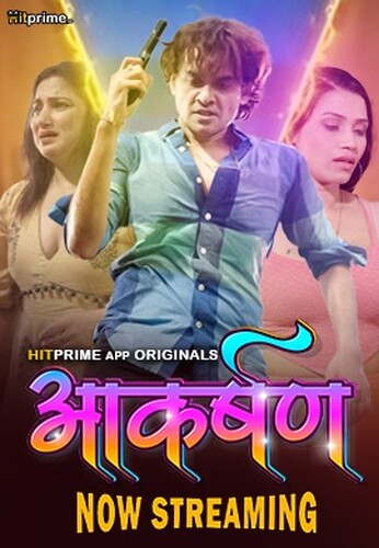 Aakarshan (2024) S01E01-02 Hindi Hitprime Hot Web Series 1080p Watch Online