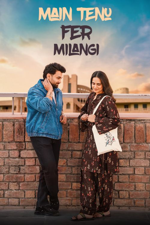 Main Tenu Phir Milangi (2025) 4K AMZN.WEB-DL Punjabi 2160p HEVC DDP 2.0 ESub
