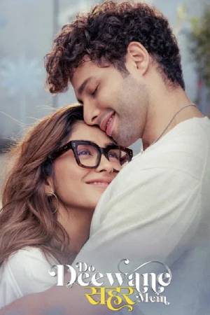 Do Deewane Seher Mein (2026) Hindi Movie WEB-DL ESubs – 480p [450MB] || 720p [1.2GB] || 1080p [2.6GB]