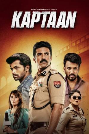 Kaptaan (Season 1) Hindi PrimeVideo WEBSeries WEB-DL ESubs – 720p [350MB]