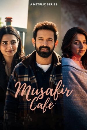 Musafir Cafe (Season 01) Hindi NF WEBSeries WEB-DL ESubs – 720p [300MB]