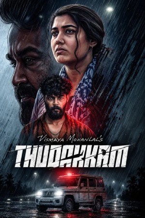 Thudakkam (2026) Dual audio {Hindi-Malayalam} Movie WEB-DL ESubs – 480p [530MB] || 720p [1.3GB] || 1080p [3GB]