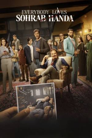 Everybody Loves Sohrab Handa (2026) Hindi Movie WEB-DL ESubs – 480p [350MB] || 720p [950MB] || 1080p [2GB]