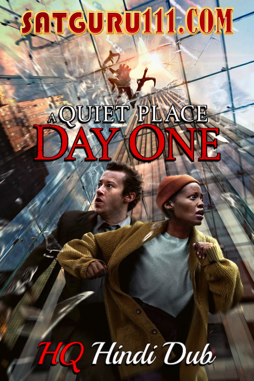 A Quiet Place Day One (2024) HDRip 1080p 720p 480p Hindi (HQ Dub OST) + English x264 AAC HC-KSub