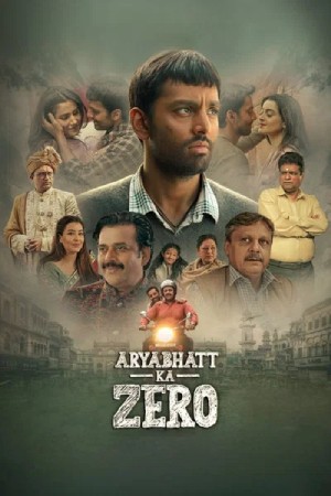 Aryabhatt Ka Zero (2026) Hindi Movie WEB-DL ESubs – 480p [400MB] || 720p [1.1GB] || 1080p [2.2GB]
