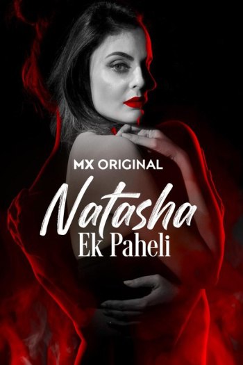 Natasha Ek Paheli 2024 Hindi S01 WEBRip 1080p  720p x264 AAC ESub