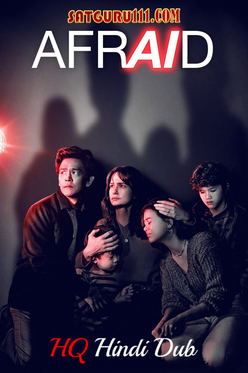 Afraid 2024 HDCAM 1080p Hindi (HQ DuB) + English x264 AAC