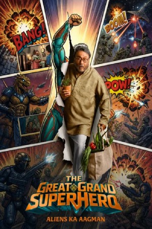 The Great Grand Superhero: Aliens Ka Aagman (2026) Hindi Movie WEB-DL ESubs – 480p [400MB] || 720p [1GB] || 1080p [2.2GB]